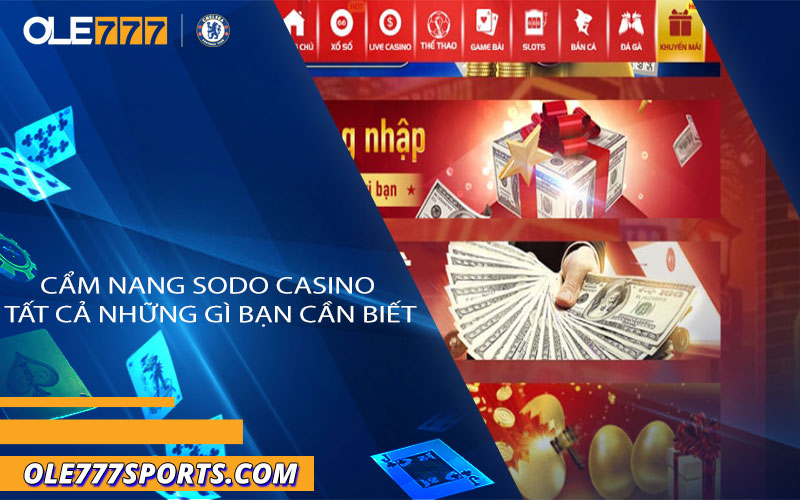 Cẩm nang Sodo Casino: Tất cả những gì bạn cần biết